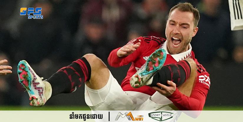 Christian Eriksen នឹងអវត្តមានរហូតដល់ចុងខែមេសា ឬដើមខែឧសភា ដោយសាររបួសកជើង